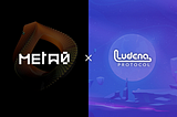 Ludena Protocol Announces Partnership with Metaverse Blockchain Protocol Meta0