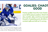 A white background and green text explains why hockey goalies are chaotic good. A picture of the Maple Leafs goalie.