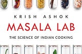 Masala Lab : The Science of Indian Cooking