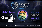 AMA With Gamify Club|| Nov-09–2021