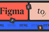 How to Export Figma to HTML