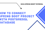 How to Connect Spring Boot Project with PostgreSQL Database in VSCode