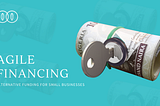 Enhancing Business Growth Through Agile Financing