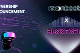 MoonBoots Partnership Announcement with BLOKTOPIA