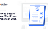 How to Secure Your WordPress Website in 2026