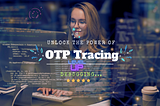 Unlock the Power of OTP Tracing in Elixir: Level Up Your Debugging Game!
