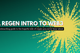 A Regen Intro to Web3