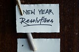 Reimagining New Year Resolutions