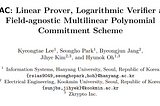 (1)LiLAC: Linear Prover, Logarithmic Verifier and Field-agnostic Multilinear Polynomial Commitment…