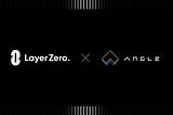 Angle integrates with LayerZero to facilitate cross-chain bridging of agEUR