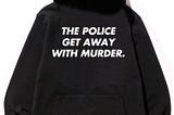 How to Get Away With Murder? Join the Police Academy