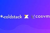 ColdStack Partners With CosVM