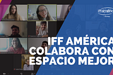 IFF colabora con Espacio Mejor