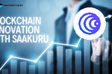 Saakuru Protocol: The Future of Blockchain