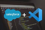 HandPicked Salesforce Visual Studio Code Extensions