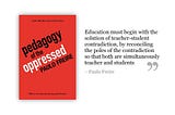 The Pedagogy of Opressed — Paulo Freire