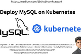 Deploy MySQL on Kubernetes