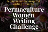 Do you want to write for Permaculture Women Magazine?