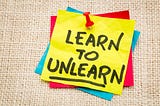 Leave Your Inner School: 3 Things to Unlearn from What School has Taught Us.