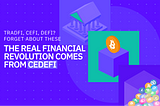 What is TradFi, CeFi and DeFi? Is CeDeFi going to rule the crypto world?