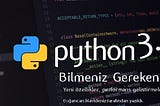 Python 3.9: Bilmeniz Gerekenler