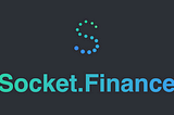 Introducing Socket.Finance