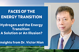 Hydrogen and the Energy Transition: An Illusion or A Solution?