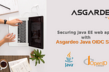 Securing  Java EE Web Apps with Asgardeo Java OIDC SDK