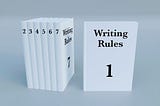 My Writing Rules