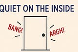 If You Have a Loud Home But a Quiet Heart, This Is for You