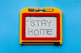 Stay Home — Photo by Glen Carrie https://unsplash.com/@glencarrie