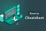 reactjs cheatsheet