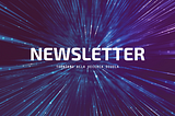 Una nuova newsletter