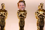 The Will Weldon™ Academy Awards™ (No Relation©)