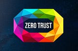 Zero Trust — актуальная концепция кибербезопастности