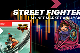 Street Fighter NFTs on WAX— My personal market analyze