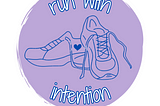 Considering A Rename For Run With Intention