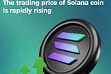 📢 On January 9, Solana’s coin price increased by 15%, the highest rise among cryptocurrencies.
