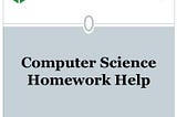 Need help with Computer Science homework?