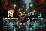 Building a Reseller Partnership: TOMORROW NET | ProphetStor