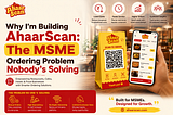 Why I’m Building AhaarScan: The MSME Ordering Problem Nobody’s Solving