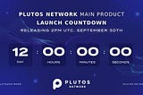 Plutos Network
 PlutosNetwork 
2h
Plutos Network Main Product Launch.