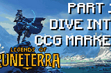 LEGENDS OF RUNETERRA #1: DIVE INTO CCG