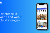 Difference in web2 and web3 cloud storages