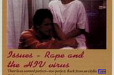 Text: Rape and the HIV virus. After a perfect vacation, Margo went on an errand to get wine for Tom and was raped in an alley. She also found out he was HIV positive. Picture of Margo wearing a hospital gown, crying. Tom is wearing a yellow shirt holding her hand.