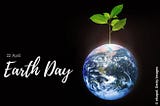 Happy Earth Month!!!!!