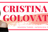 Interview #5 Cristina GOLOVATIC — cu vopsea pe mâini, culoare în suflet și pastă al dente în…