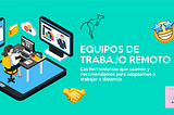 Equipos de trabajo remoto