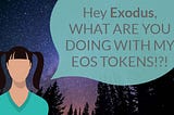 Unstaking EOS Issue with Exodus Wallet