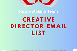 Make Success with Ready Mailing Team’s Associate Director Email List